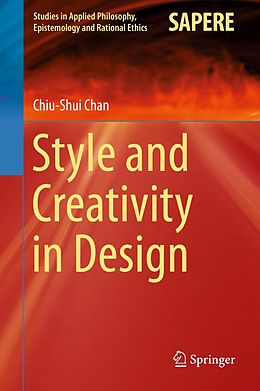 E-Book (pdf) Style and Creativity in Design von Chiu-Shui Chan