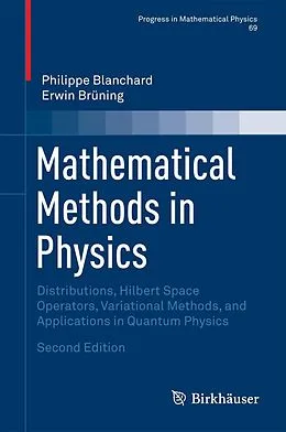 E-Book (pdf) Mathematical Methods in Physics von Philippe Blanchard, Erwin Brüning