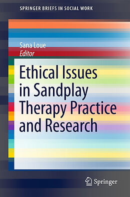 Couverture cartonnée Ethical Issues in Sandplay Therapy Practice and Research de 