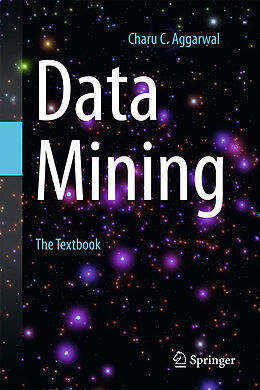 Livre Relié Data Mining de Charu C. Aggarwal