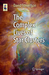 eBook (pdf) The Complex Lives of Star Clusters de David Stevenson