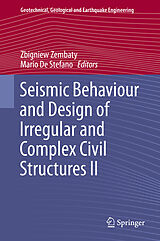 E-Book (pdf) Seismic Behaviour and Design of Irregular and Complex Civil Structures II von 