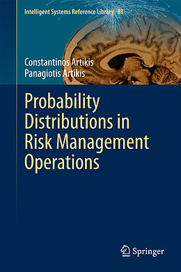 Livre Relié Probability Distributions in Risk Management Operations de Panagiotis Artikis, Constantinos Artikis