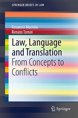 Kartonierter Einband Law, Language and Translation von Renato Tomei, Rosanna Masiola
