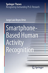 eBook (pdf) Smartphone-Based Human Activity Recognition de Jorge Luis Reyes Ortiz