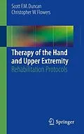 E-Book (pdf) Therapy of the Hand and Upper Extremity von Scott F. M. Duncan, Christopher W. Flowers