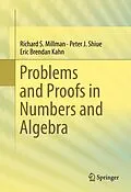 E-Book (pdf) Problems and Proofs in Numbers and Algebra von Richard S. Millman, Peter J. Shiue, Eric Brendan Kahn