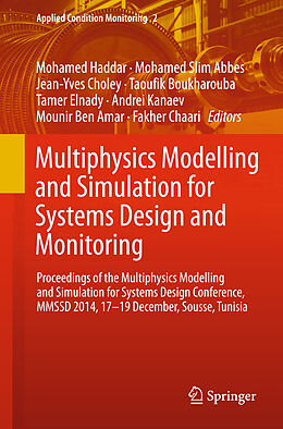 Fester Einband Multiphysics Modelling and Simulation for Systems Design and Monitoring von 