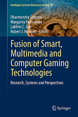 Livre Relié Fusion of Smart, Multimedia and Computer Gaming Technologies de 