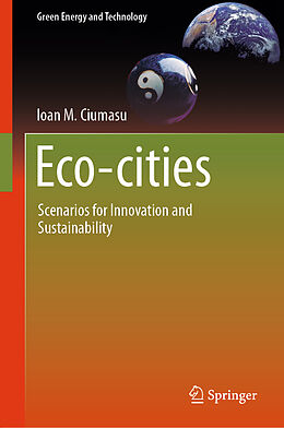 Livre Relié Eco-cities de Ioan M. Ciumasu