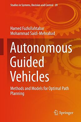 E-Book (pdf) Autonomous Guided Vehicles von Hamed Fazlollahtabar, Mohammad Saidi-Mehrabad