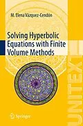 E-Book (pdf) Solving Hyperbolic Equations with Finite Volume Methods von M. Elena Vázquez-Cendón