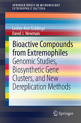 Kartonierter Einband Bioactive Compounds from Extremophiles von David J. Newman, Lesley-Ann Giddings