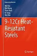 E-Book (pdf) 9-12Cr Heat-Resistant Steels von Wei Yan, Wei Wang, Yiyin Shan