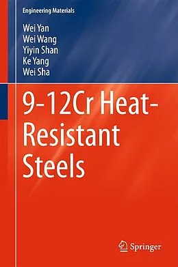 E-Book (pdf) 9-12Cr Heat-Resistant Steels von Wei Yan, Wei Wang, Yiyin Shan