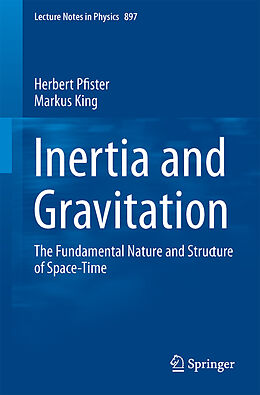 Kartonierter Einband Inertia and Gravitation von Markus King, Herbert Pfister