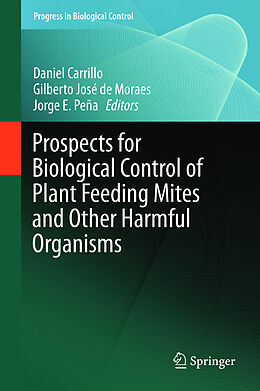 Livre Relié Prospects for Biological Control of Plant Feeding Mites and Other Harmful Organisms de 