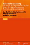 E-Book (pdf) Resonant Tunneling von Lev Baskin, Pekka Neittaanmäki, Boris Plamenevskii