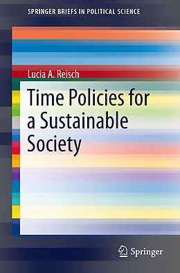 Couverture cartonnée Time Policies for a Sustainable Society de Lucia A. Reisch