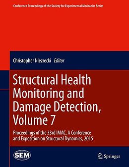 E-Book (pdf) Structural Health Monitoring and Damage Detection, Volume 7 von 