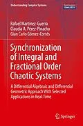 E-Book (pdf) Synchronization of Integral and Fractional Order Chaotic Systems von Rafael Martínez-Guerra, Claudia A. Pérez-Pinacho, Gian Carlo Gómez-Cortés