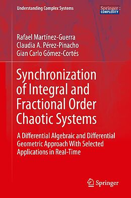 eBook (pdf) Synchronization of Integral and Fractional Order Chaotic Systems de Rafael Martínez-Guerra, Claudia A. Pérez-Pinacho, Gian Carlo Gómez-Cortés