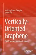 E-Book (pdf) Vertically-Oriented Graphene von Junhong Chen, Zheng Bo, Ganhua Lu