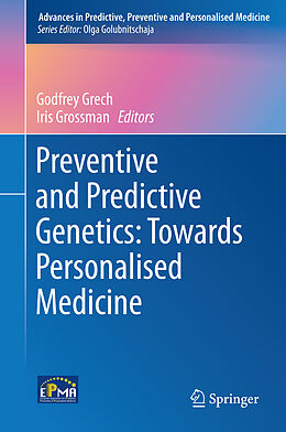 eBook (pdf) Preventive and Predictive Genetics: Towards Personalised Medicine de 