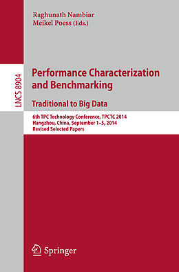 Kartonierter Einband Performance Characterization and Benchmarking. Traditional to Big Data von 
