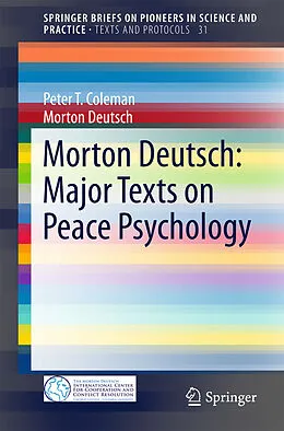 E-Book (pdf) Morton Deutsch: Major Texts on Peace Psychology von Peter T. Coleman, Morton Deutsch