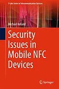 E-Book (pdf) Security Issues in Mobile NFC Devices von Michael Roland