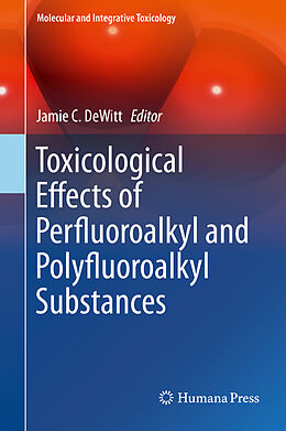 eBook (pdf) Toxicological Effects of Perfluoroalkyl and Polyfluoroalkyl Substances de 