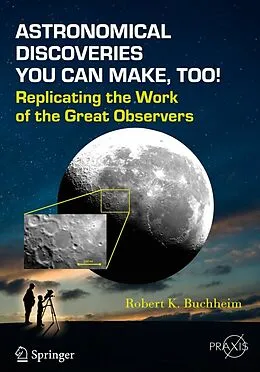 E-Book (pdf) Astronomical Discoveries You Can Make, Too! von Robert K. Buchheim