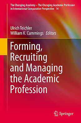 Livre Relié Forming, Recruiting and Managing the Academic Profession de 