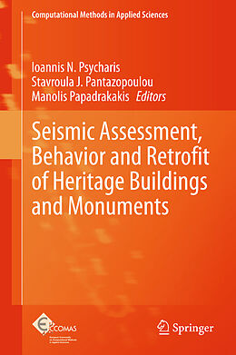 Livre Relié Seismic Assessment, Behavior and Retrofit of Heritage Buildings and Monuments de 