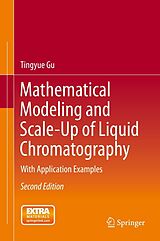 E-Book (pdf) Mathematical Modeling and Scale-Up of Liquid Chromatography von Tingyue Gu