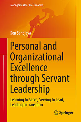 Fester Einband Personal and Organizational Excellence through Servant Leadership von Sen Sendjaya