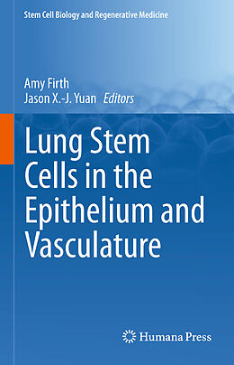 Fester Einband Lung Stem Cells in the Epithelium and Vasculature von 