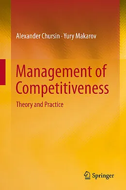 E-Book (pdf) Management of Competitiveness von Alexander Chursin, Yury Makarov