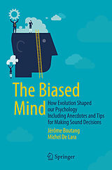 eBook (pdf) The Biased Mind de Jérôme Boutang, Michel De Lara