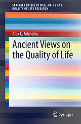 eBook (pdf) Ancient Views on the Quality of Life de Alex C. Michalos