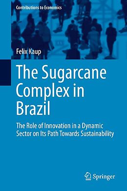 eBook (pdf) The Sugarcane Complex in Brazil de Felix Kaup