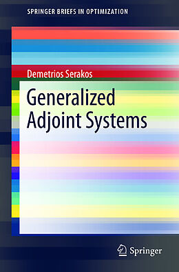 Kartonierter Einband Generalized Adjoint Systems von Demetrios Serakos