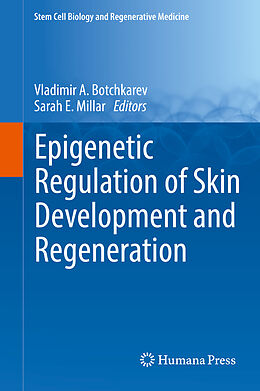 Fester Einband Epigenetic Regulation of Skin Development and Regeneration von 