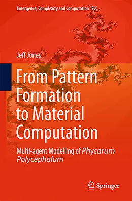 E-Book (pdf) From Pattern Formation to Material Computation von Jeff Jones