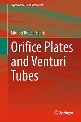 Livre Relié Orifice Plates and Venturi Tubes de Michael Reader-Harris