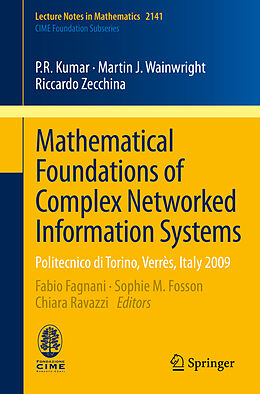 E-Book (pdf) Mathematical Foundations of Complex Networked Information Systems von P. R. Kumar, Martin J. Wainwright, Riccardo Zecchina