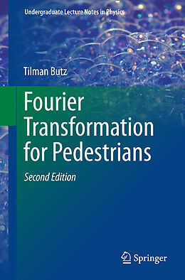 Kartonierter Einband Fourier Transformation for Pedestrians von Tilman Butz