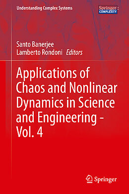 Livre Relié Applications of Chaos and Nonlinear Dynamics in Science and Engineering - Vol. 4 de 