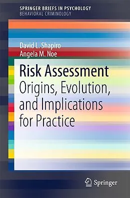 E-Book (pdf) Risk Assessment von David L. Shapiro, Angela M. Noe